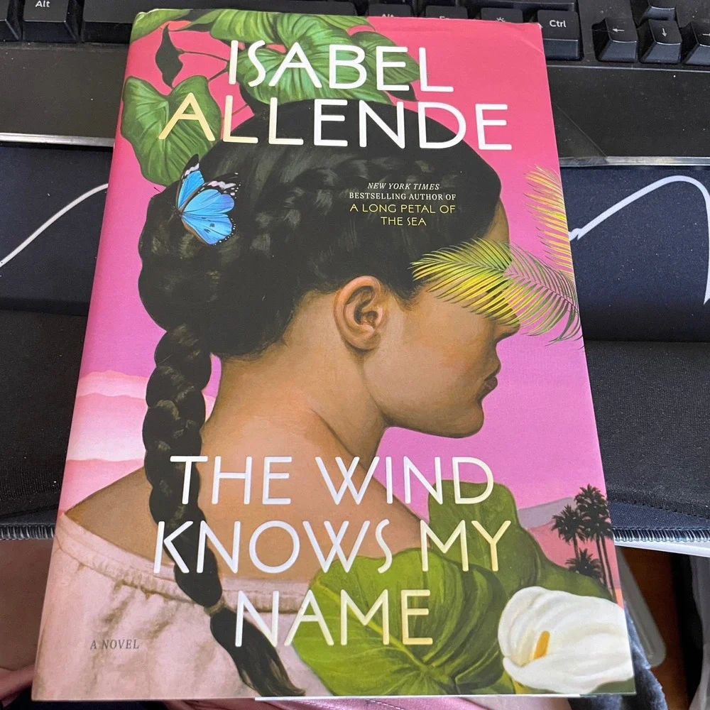 The Wind Knows My Name Isabel‎ Allende New York Times Bestseller Novel Hardcover